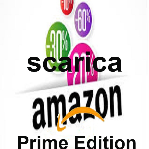 Sconti Amazon Prime Edition