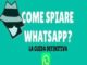 Spiare whatsapp guida definitiva